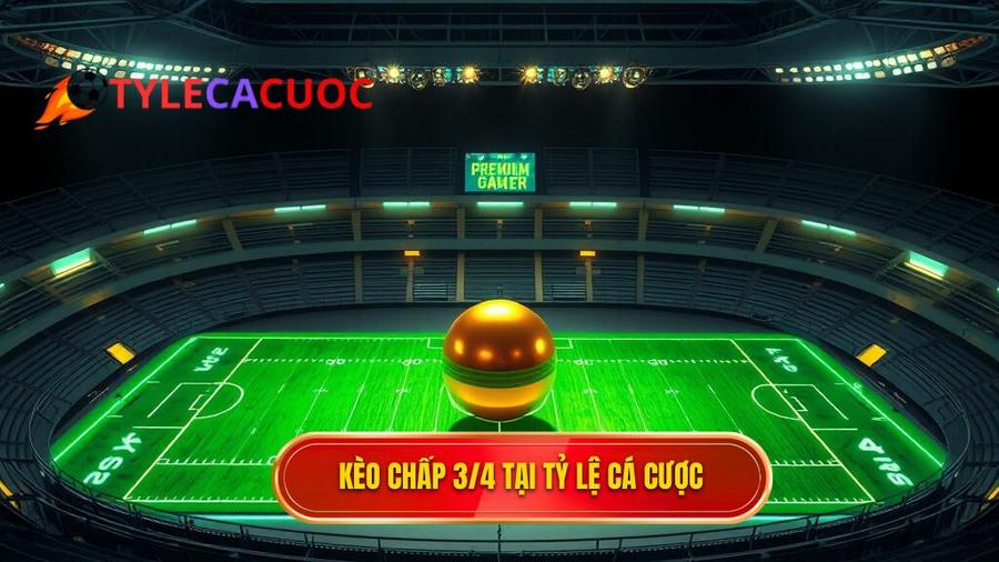 Kèo chấp 3/4 (0.75) là gì? Bí quyết chinh phục kèo nửa một từ cao thủ