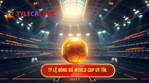 Tỷ Lệ Bóng Đá World Cup: Cẩm Nang Toàn Diện Để Chinh Phục Mọi Kèo Cược